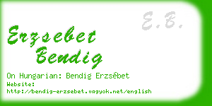 erzsebet bendig business card